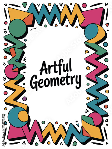 Colorful abstract geometric frame with the text artful geometry on white background