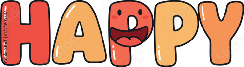 Happy word art design with smiling face.