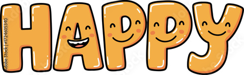Happy word art with smiling faces and cheerful vibes.