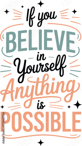 Believe in yourself inspirational quote motivational art