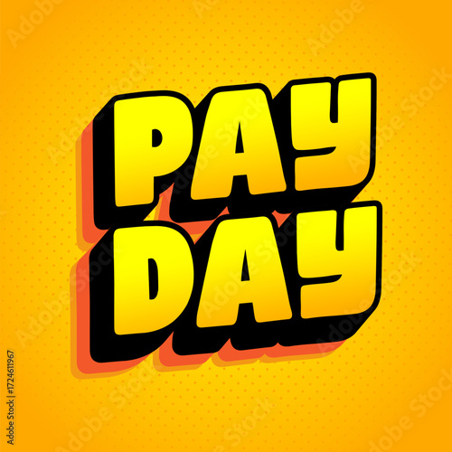 Bold Pay Day Text on Orange Background