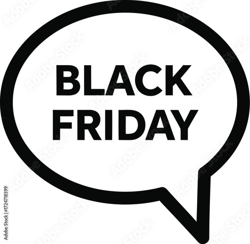 Black friday speech bubble icon minimalist design for sales promotions and announcements vector