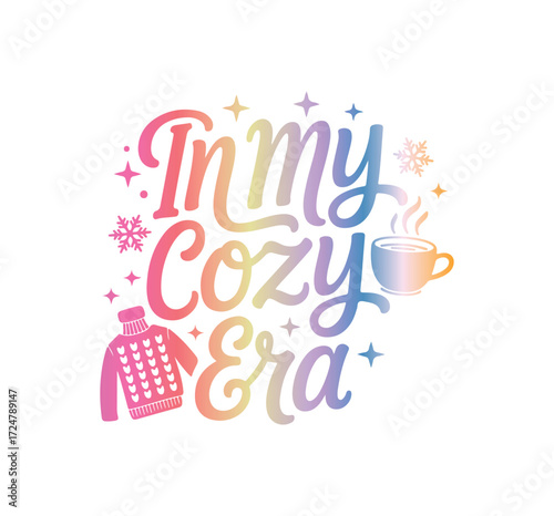 "In My Cozy Era" creative typography vector with candle, book, and floral elements, inspirational quote design, cozy vibes slogan, warm seasonal graphic illustration.