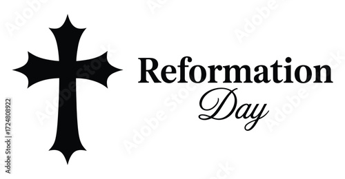 Reformation Day typography with bold black Christian cross and mixed fonts, symbolizing Protestant faith and historical commemoration