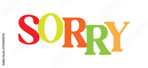 Colorful Sorry Text Vector Design on White Background