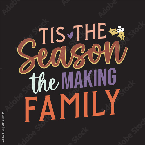 Tis The Season the Making family