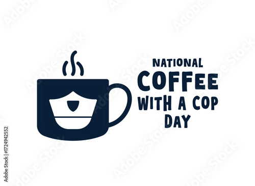National Coffee with a Cop Day. October.