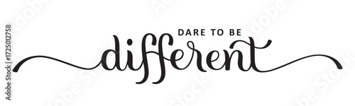 DARE TO BE DIFFERENT black vector brush calligraphy banner