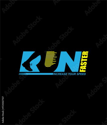 Run Faster,New York Tee Graphic Design Vector illustration
