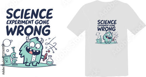  Science Experiment Gone Wrong Monster Graphic