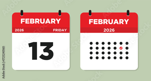 February 13 2026 Friday Calendar Page Vector Illustration. Day calendar with date February 13. 13 February calendar page. Week Starts on Sunday. Modern Calendar template icon