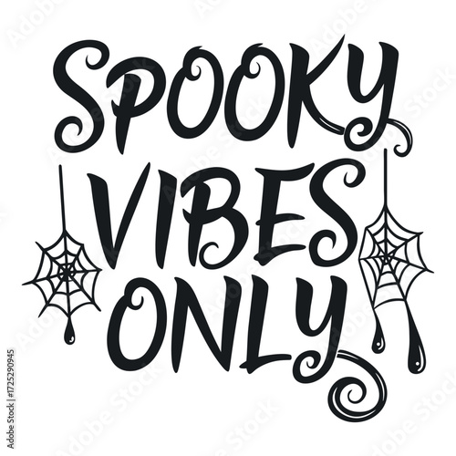 A Fun and Spooky Halloween Vector Design with the Quote 