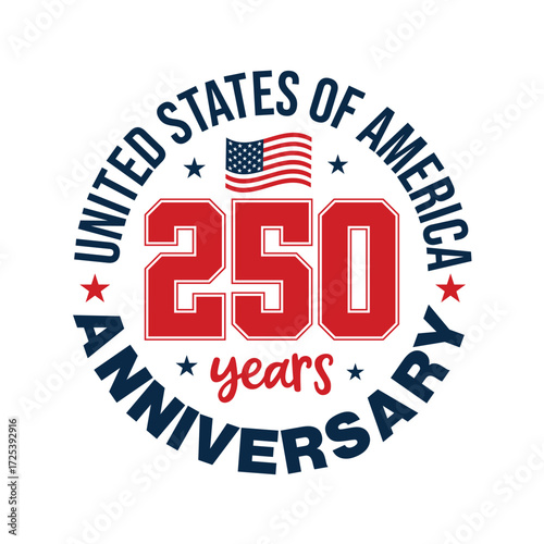 250 years anniversary badge, sticker, label, tag with an American flag and stars icon. US 250 anniversary celebration greeting card, banner, poster, template design for 4th of July Independence Day