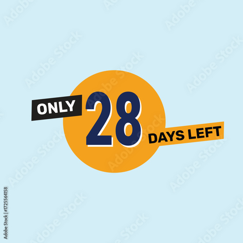Only 28 days left countdown reminder for promotions, sales, or events in bold, eye-catching design