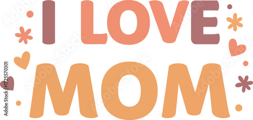 Express your love for mom with this "i love mom" text graphic perfect for any occasion isolated on transparent background