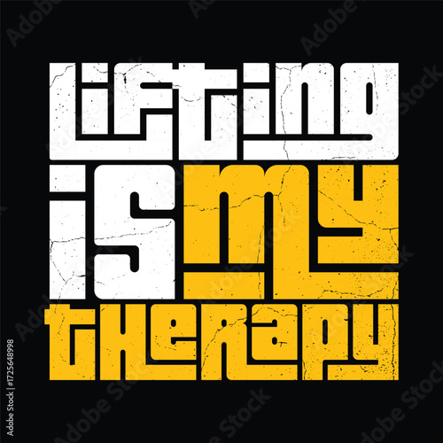 Lifting Is My Therapy Motivational Typography