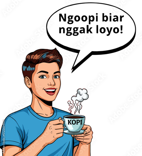 Cartoon pop art illustration of young man holding coffee cup with text “Ngoopi biar nggak loyo!”, colorful abstract background