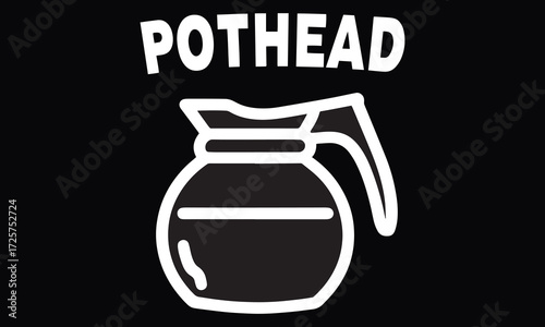 Pothead Coffee Shirt | Funny Coffee Lover Caffeine Addict Pun Tee | Barista Gift T-Shirt

