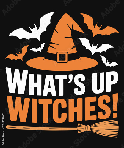 Funny Halloween Witch Costume What's up Witches Lover