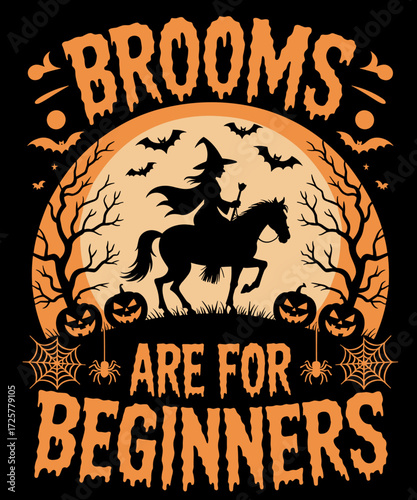 Brooms are for Beginners Halloween Funny Witch Horse Riding