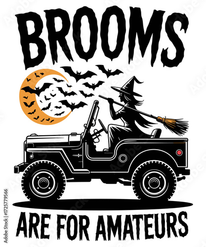 Brooms Are For Amateurs Funny Halloween Cute Costume