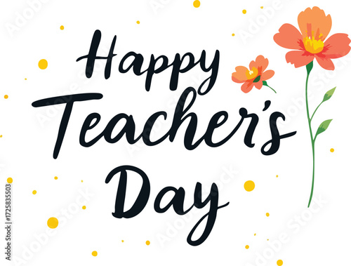 “Happy Teacher’s Day” black and white vector with decorative cursive text, orange flowers, and dotted background in elegant style