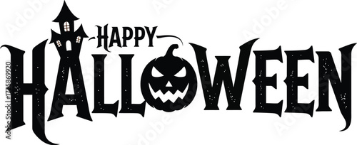 Happy Halloween text with a spooky haunted house and a jack-o'-lantern.