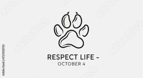 World animal day  respect life october paw print animal rights awareness campaign for world animal day october fourth event vector