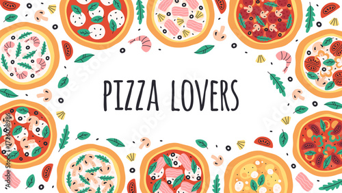 Hand drawn Italian pizza design for banner, background, card, poster, menu. Vector illustration in trendy flat style