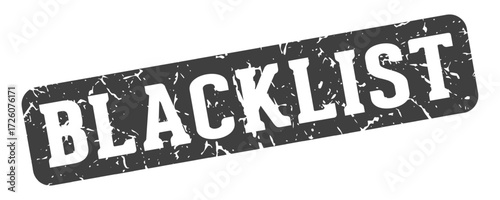 blacklist rectangular sign. blacklist stamp