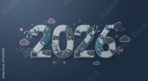 The year 2026 depicted with futuristic, robotic numbers featuring circuits, mechanical arms, and cloud icons.