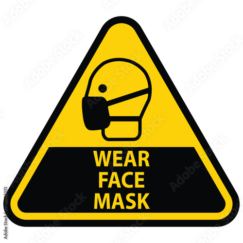 Cautionary Sign Demanding Face Mask Use for Safety Precautions