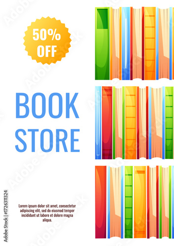 Poster with colorful books on a bookshelf, with the text bookstore, sale 50 percent. A poster template for a book market. Bibliophile, bookstore, library, reading concept. World Book Day.
