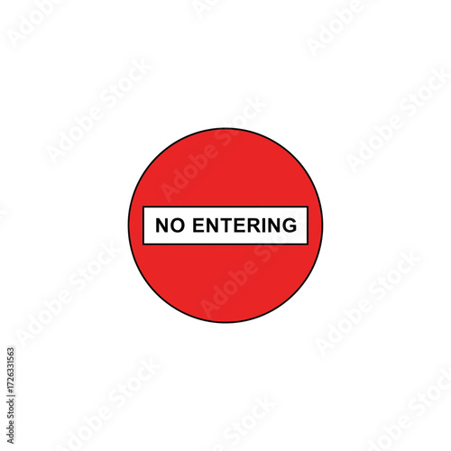 Red circle with a white rectangle displaying the words "NO ENTERING", a clear and direct prohibition sign for restricted access areas or pathways
