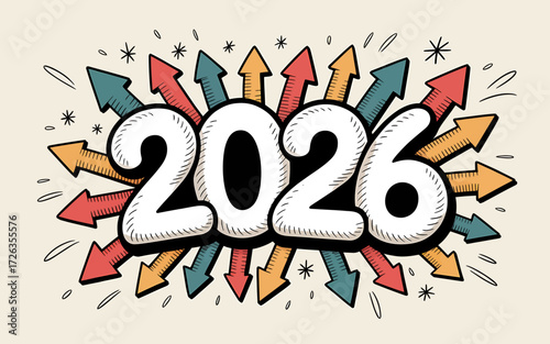2026 text with colorful arrows exploding outwards, symbolizing growth and new beginnings, isolated on white background
