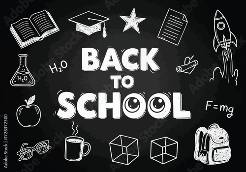 Vector illustration of back to school chalk drawing with educational symbols like books, rocket, graduation cap, beaker, apple, and star on a blackboard background