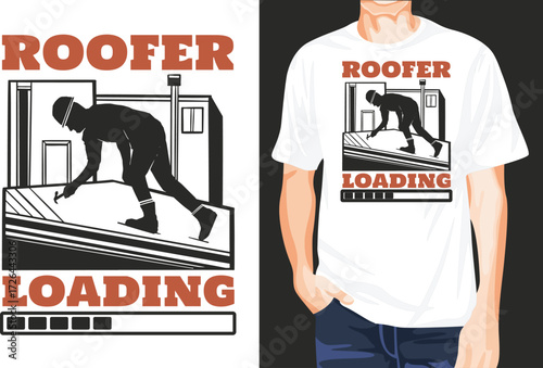 Roofer loading t-shirt design