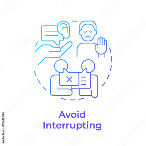 Avoid interrupting blue gradient concept icon. Arguing misunderstanding. Social communication. Round shape line illustration. Abstract idea. Graphic design. Easy to use in booklet, blog post
