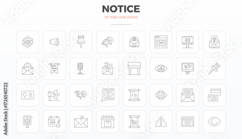 Beautifully rendered 32 Thin Outline PIXEL perfect vector icons for Notice, created at 128x128 resolution for stunning visual consistency across platforms.