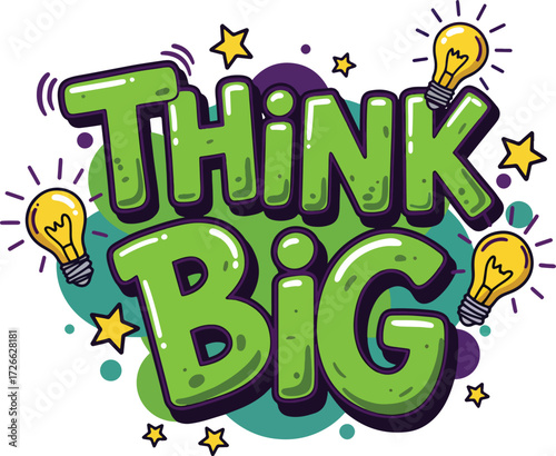 think big playful graffiti typography vector with stars and lightbulb doodles