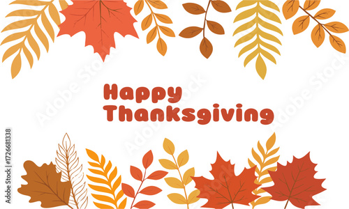 Happy Thanksgiving Greeting Card with Autumn Leaves Frame  Minimal Flat Vector Banner, easily editable.