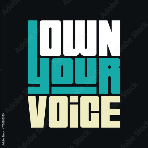 Own Your Voice typography art