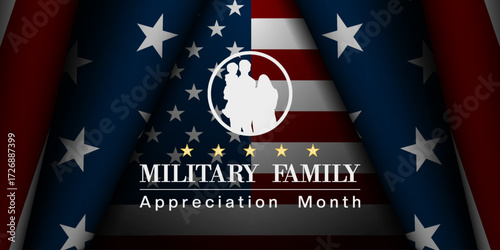 November is Military Family Appreciation Month. Family and american flag. Suitable for posters, banners and social media. Black background.
