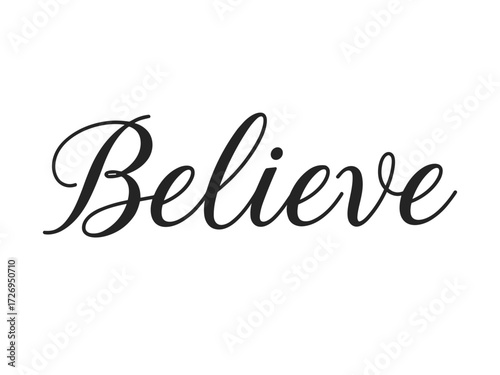 Believe word in cursive script inside silver frame on white background. Clipart image.