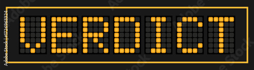 Orange color led banner in word verdict on black background