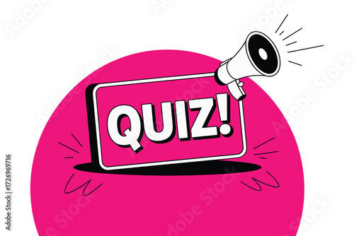 Engaging quiz announcement with megaphone, get ready to test your knowledge and have fun, perfect for education, marketing, and interactive content