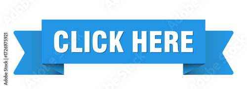 click here ribbon isolated on transparent background. click here ribbon