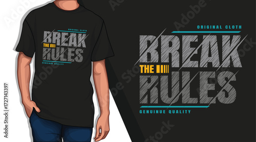 Break The Rules Bold Typography Graphic T-shirt Design for Streetwear Fashion Apparel