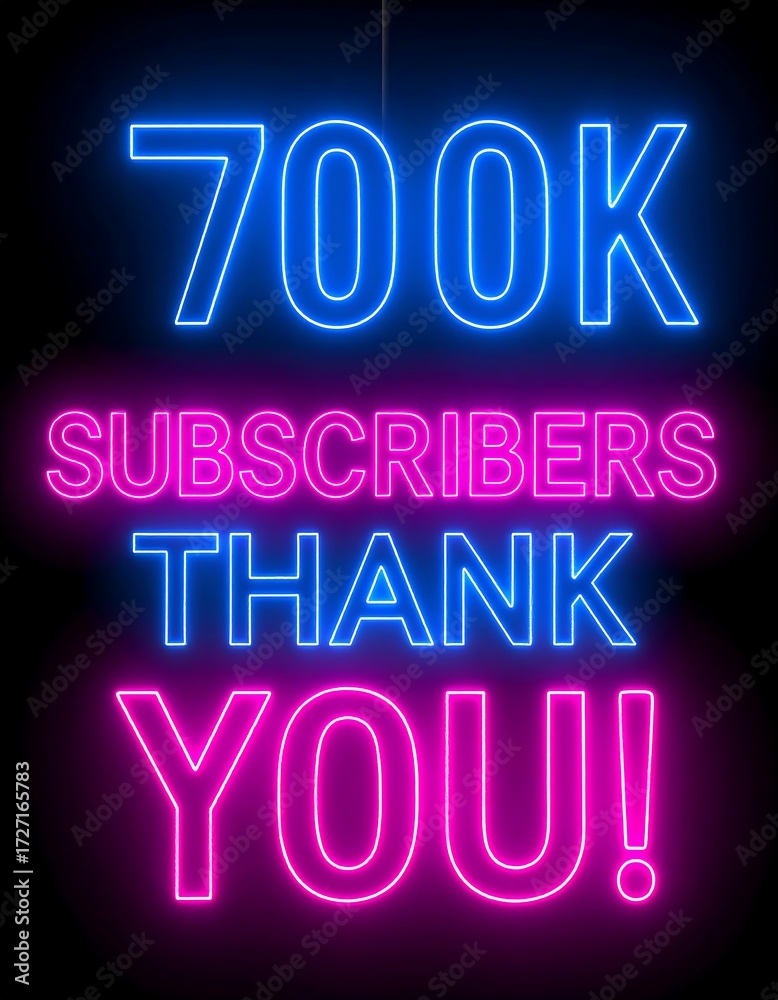 Obraz premium Neon sign celebrating 700k subscribers