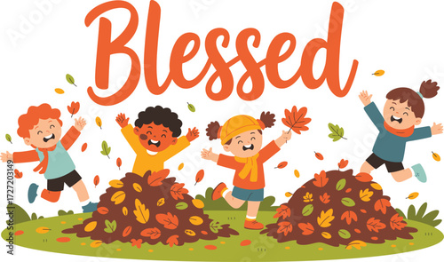 Children jumping into autumn leaf piles with blessed text